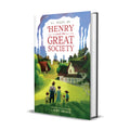 Henry and The Great Society
