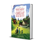 Henry and The Great Society